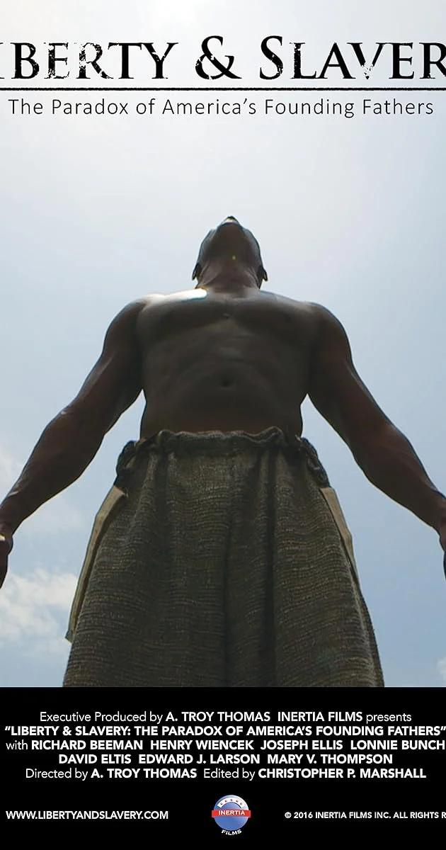 Liberty & Slavery: The Paradox of America